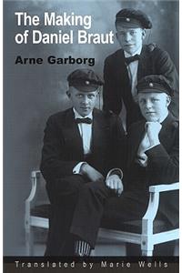 The Making of Daniel Braut