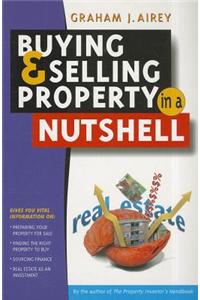 Buying & Selling Property in a Nutshell