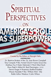 Spiritual Perspectives on America's Role as a Superpower