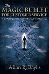 Magic Bullet for Customer Services