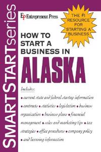 How to Start a Business in Alaska