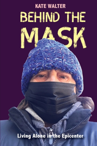 Behind the Mask