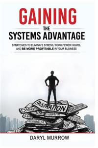 Gaining the Systems Advantage