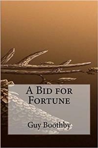 A Bid for Fortune