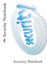 Security Notebook