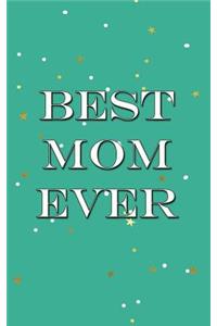 Best Mom Ever