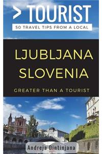 Greater Than a Tourist- Ljubljana Slovenia