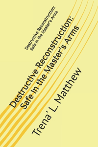 Destructive Reconstruction