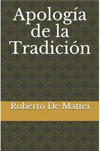 Apolog�a de la Tradici�n
