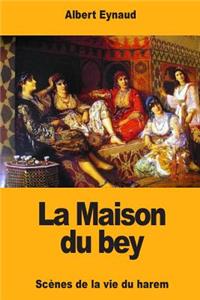 La Maison du bey