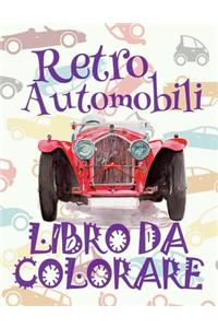 ? Retro Automobili ? Auto Disegni da Colorare ? Libro da Colorare 10 anni ? Libro da Colorare 10 anni