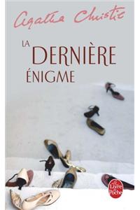 La Derniere Enigme