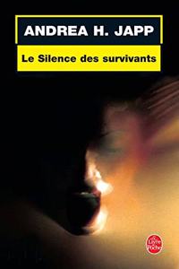 Le Silence Des Survivants