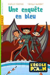 Une enquete en bleu