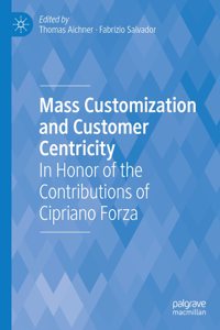 Mass Customization and Customer Centricity