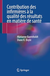 Contribution Des Infirmières À La Qualité Des Résultats En Matière de Santé