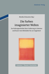 Farben imaginierter Welten