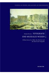 Fotografie und museales Wissen