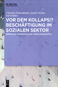 VOR Dem Kollaps!? Beschäftigung Im Sozialen Sektor