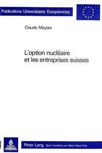 L'option nucleaire et les entreprises suisses