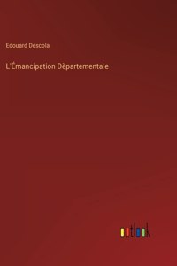 L'Émancipation Dèpartementale