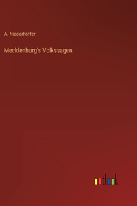 Mecklenburg's Volkssagen