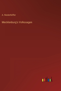 Mecklenburg's Volkssagen