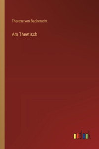 Am Theetisch