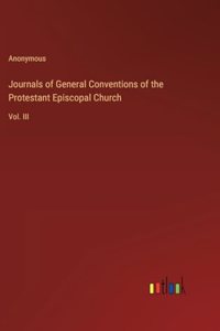 Journals of General Conventions of the Protestant Episcopal Church