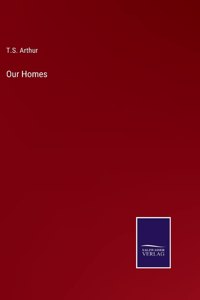 Our Homes