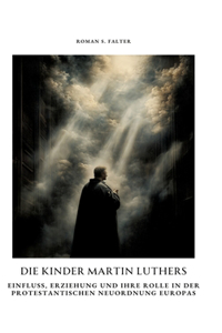 Kinder Martin Luthers