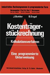 Kostenträgerstückrechnung (Kalkulationsverfahren)