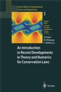 Introduction to Recent Developments in Theory and Numerics for Conservation Laws