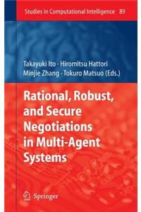 Rational, Robust, and Secure Negotiations in Multi-Agent Systems