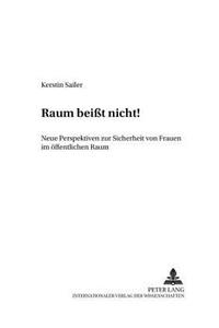 Raum Beißt Nicht!