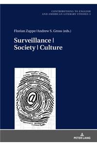 Surveillance Society Culture