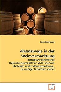 Absatzwege in der Weinvermarktung