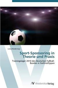 Sport-Sponsoring in Theorie und Praxis