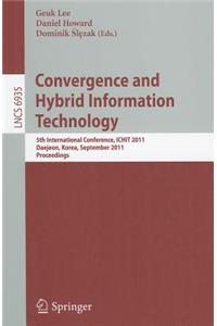 Convergence and Hybrid Information Technology