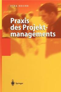 Praxis Des Projektmanagements