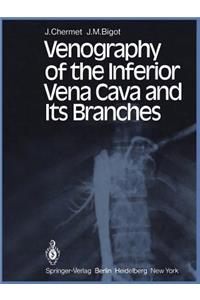 Venography of the Inferior Vena Cava and Its Branches