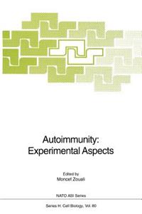 Autoimmunity: Experimental Aspects