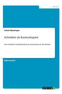 Schönheit als Karrierekapital