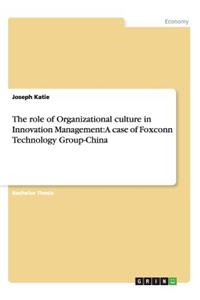 Role of Organizational Culture in Innovation Management