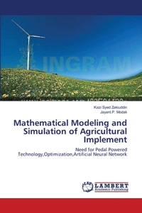 Mathematical Modeling and Simulation of Agricultural Implement