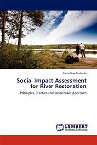 Social Impact Assessment for River Restoration