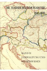 Die Habsburgermonarchie 1848-1918 Band II