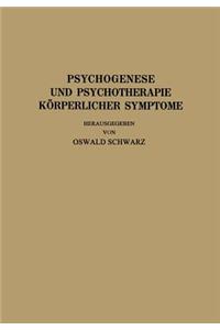 Psychogenese und Psychotherapie Körperlicher Symptome