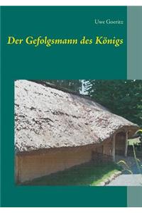 Gefolgsmann des Königs