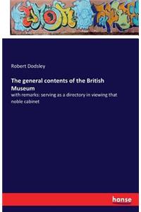 The general contents of the British Museum